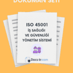 ISO 45001 Türkçe Doküman Seti İndir