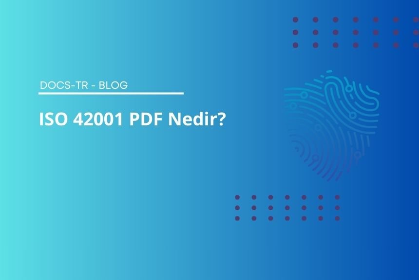 ISO 42001 PDF Nedir?